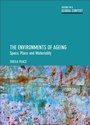 Cover: The Environments of Ageing - Policy Press