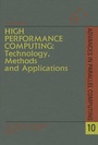 Cover: High Performance Computing: Technology, Methods and Applications: Volume 10 - North-Holland