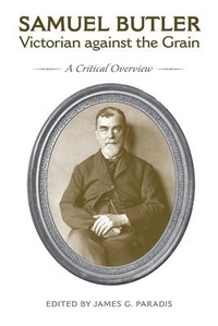 Enlarge image Cover: Samuel Butler, Victorian Against the Grain - University of Toronto Press