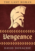 Cover: The Last Roman: Vengeance - McBooks Press