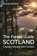 Cover: The Forest Guide: Scotland - Bloomsbury Wildlife