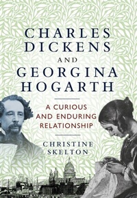 Abbildung von: Charles Dickens and Georgina Hogarth - Manchester University Press