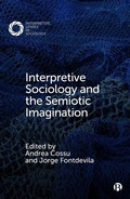 Cover: Interpretive Sociology and the Semiotic Imagination - Bristol University Press
