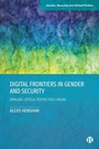 Cover: Digital Frontiers in Gender and Security - Bristol University Press