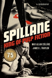 Abbildung von: Spillane: King of Pulp Fiction - Mysterious Press