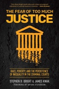 Cover: The Fear of Too Much Justice - The New Press
