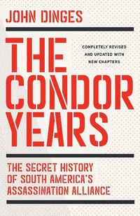 Enlarge image Cover: The Condor Years - The New Press
