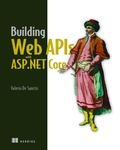 Cover: Building Web APIs with ASP.NET Core - Manning Publications