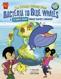 Cover: The Unusual Journey From Bacteria To Blue Whales - Stone Arch Books