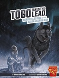 Cover: Togo Takes The Lead - Stone Arch Books