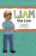Cover: Liam the Lion - Picture Window Books