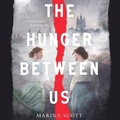 Cover: The Hunger Between Us - Dreamscape Media