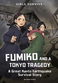 Cover: Fumiko and a Tokyo Tragedy - Stone Arch Books