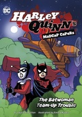 Cover: The Batwoman Team-Up Trouble - Capstone Press