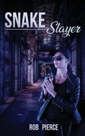 Cover: Snake Slayer - Down & Out Books