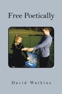 Cover: Free Poetically - Xlibris Us