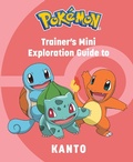 Cover: Pokemon: Trainer's Mini Exploration Guide to Kanto - Insight Kids