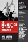 Cover: The Revolution Will Not Be Litigated - Or Books