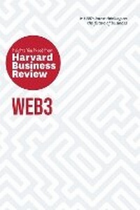 Abbildung von: Web3: The Insights You Need from Harvard Business Review - Harvard Business Review Press