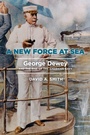 Cover: A New Force at Sea - Naval Institute Press