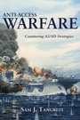 Cover: Anti-Access Warfare - Naval Institute Press