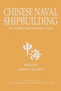Cover: Chinese Naval Shipbuilding - Naval Institute Press