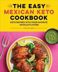Abbildung von: The Easy Mexican Keto Cookbook - Rockridge Press