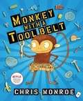 Cover: Monkey with a Tool Belt - Carolrhoda