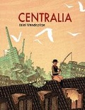 Cover: Centralia - Living the Line LLC