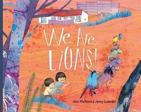 Abbildung von: We Are Lions! - Groundwood Books