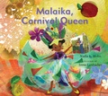 Cover: Malaika, Carnival Queen - Groundwood Books Ltd ,Canada
