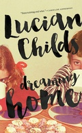 Cover: Dreaming Home - Biblioasis