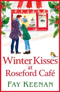 Abbildung von: Winter Kisses at Roseford Cafe - Boldwood Books Ltd