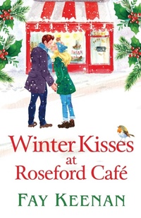Abbildung von: Winter Kisses at Roseford Cafe - Boldwood Books Ltd