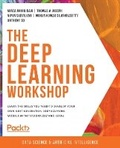 Cover: The Deep Learning Workshop - Packt Publishing