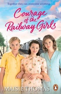 Cover: Courage of the Railway Girls - Penguin (Cornerstone)