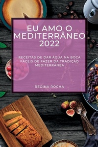 Abbildung von: Eu Amo O Mediterraneo 2022 - REGINA ROCHA