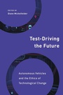 Cover: Test-Driving the Future - Rowman & Littlefield Publishers