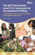 Cover: The QCS Pool Activity Level (PAL) Instrument for Occupational Profiling - Jessica Kingsley Publishers