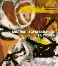 Enlarge image Cover: Abstract Expressionists: The Women - Merrell Publishers Ltd