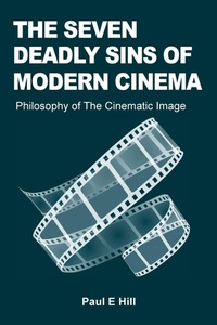 Abbildung von: The Seven Deadly Sins of Modern Cinema - Theschoolbook.com
