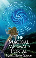 Cover: The Magical Mermaid Portal - The Amethyst Angel