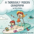 Cover: A Thoroughly Modern Grandmama - 2 Z Press LLC