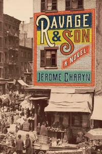 Abbildung von: Ravage & Son - Bellevue Literary Press