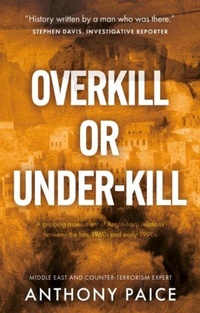 Enlarge image Cover: Overkill or Under-kill - The Book Guild Ltd