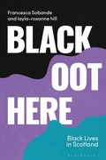 Cover: Black Oot Here - Bloomsbury Academic