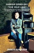 Cover: Giorgio Gomelsky 'For Your Love' - Supernova Books