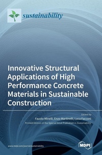 Enlarge image Cover: Innovative Structural Applications of High Performance Concrete Materials in Sustainable Construction - MDPI AG