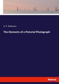Cover: The Elements of a Pictorial Photograph - Hansebooks