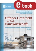 Cover: Offener Unterricht im Fach Hauswirtschaft Band 2 - Auer Verlag